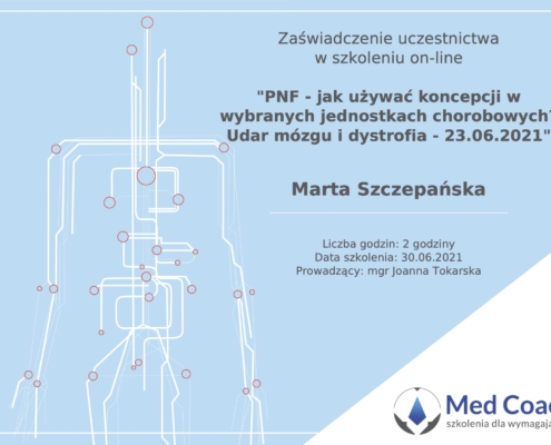 PNF - jak używać koncepcji w wybranych jednostkach chorobowych? Udar mózgu i dystrofia, szkolenie on-line 2021